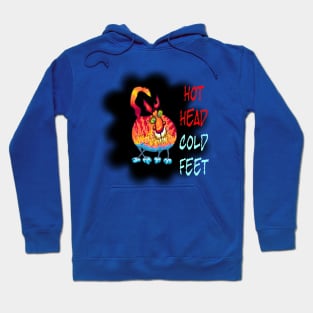 Hot Head Cold Feet Hoodie